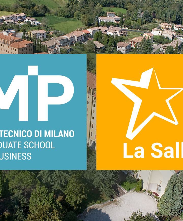 MIP POLITECNICO DI MILANO E LA SALLE INTERNATIONAL CAMPUS INSIEME PER UN NUOVO POLO  DELLA FORMAZIONE MANAGERIALE IN VENETO