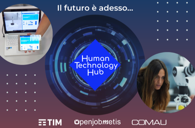 Al via Human & Technology Hub, il nuovo polo formativo di Openjobmetis, Tim e Comau per lo sviluppo delle competenze digitali